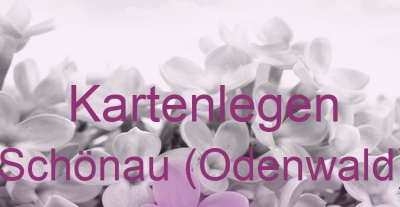 Kartenlegen Schönau (Odenwald) | Top-Experten für Kartenlegen, Wahrsagen, Hellsehen, Zukunftsdeutung.